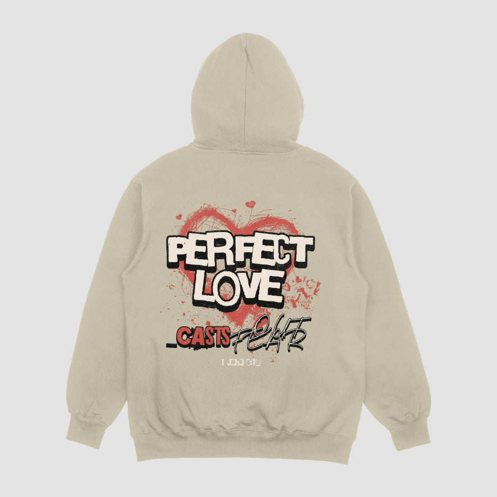 Perfect Love Casts Out Fear Hoodie(Heart)