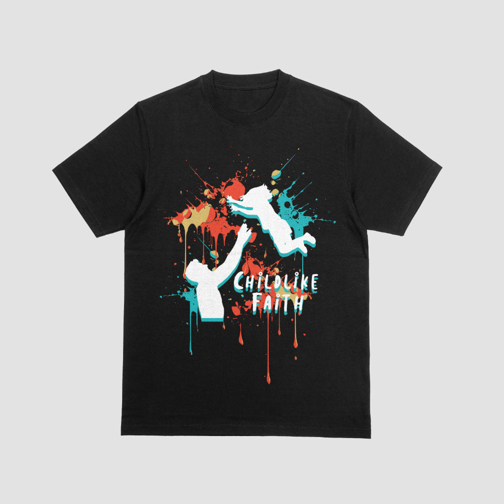 Childlike Faith Color Shirt