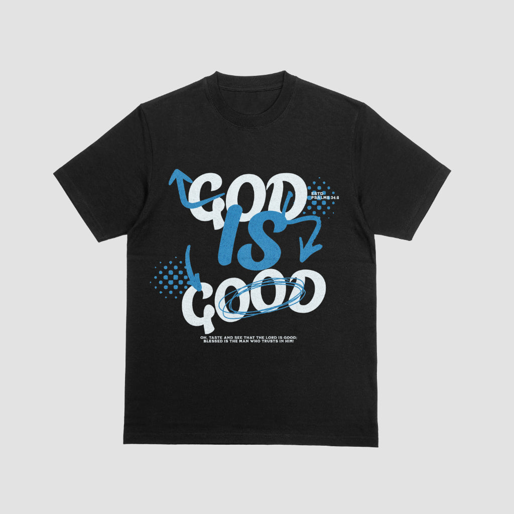 GOD is Good Shirt