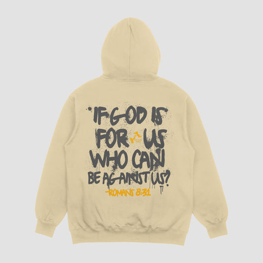 *If GOD is For Us Hoodie* Tan