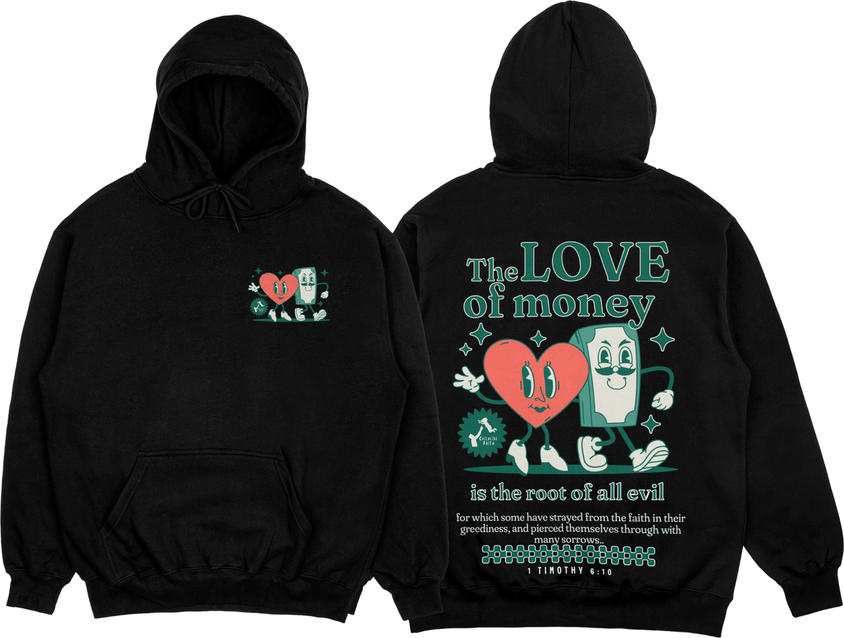 "The Love of Money Hoodie"