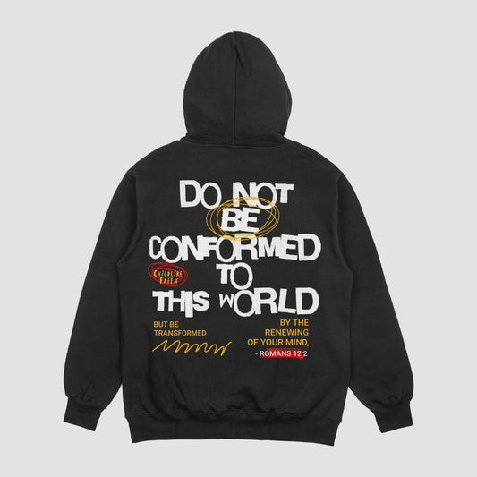 2024 Do Not  Be Conformed Hoodie