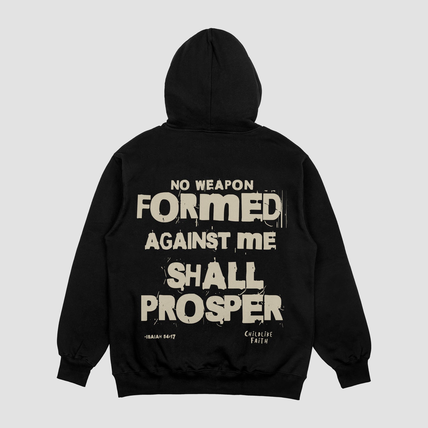 "No Weapon Formed Against Me" Hoodie