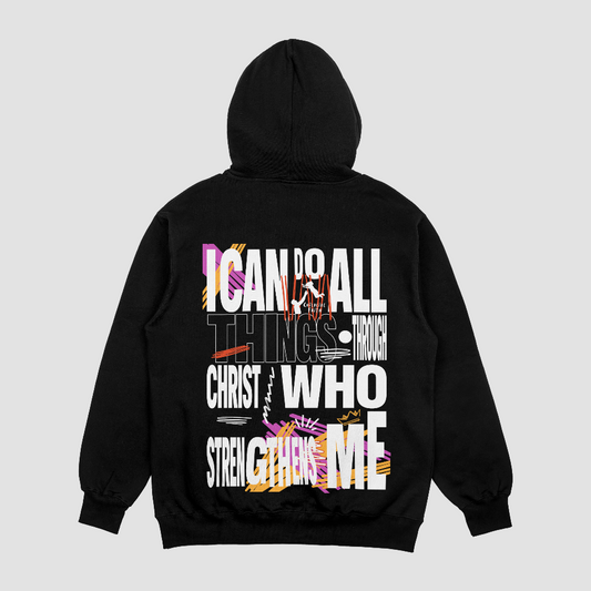 *I Can Do All Things Hoodie*