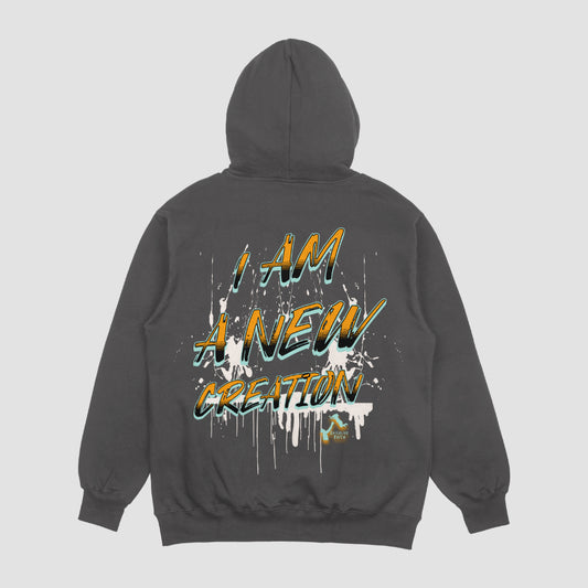 I Am A New Creation Hoodie