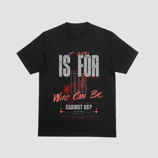 2024 If GOD Is For Us Shirt