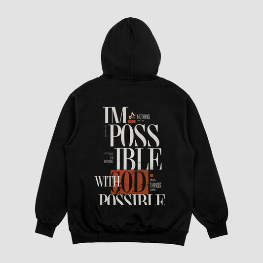 2024 Nothing Is Impossible Hoodie