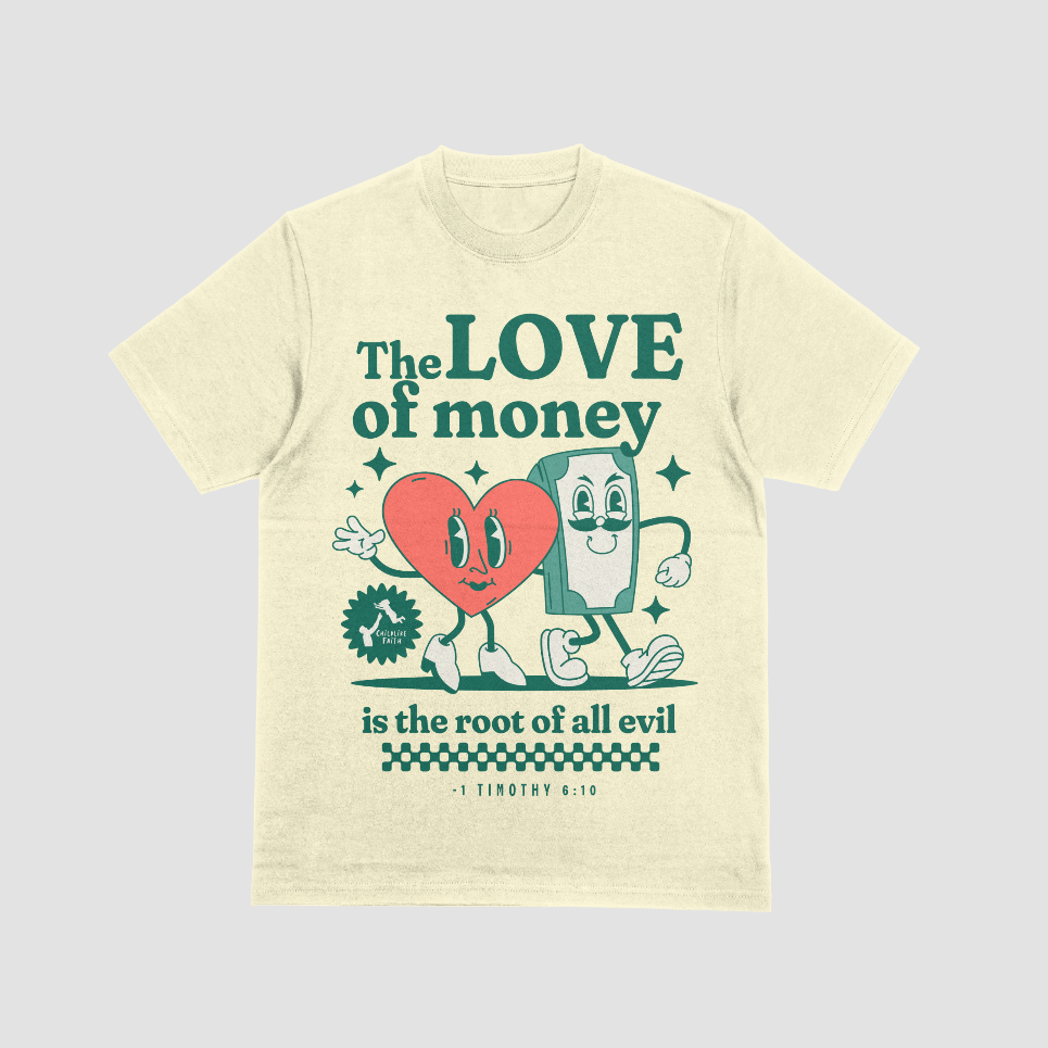 ** The Love of Money** Shirt